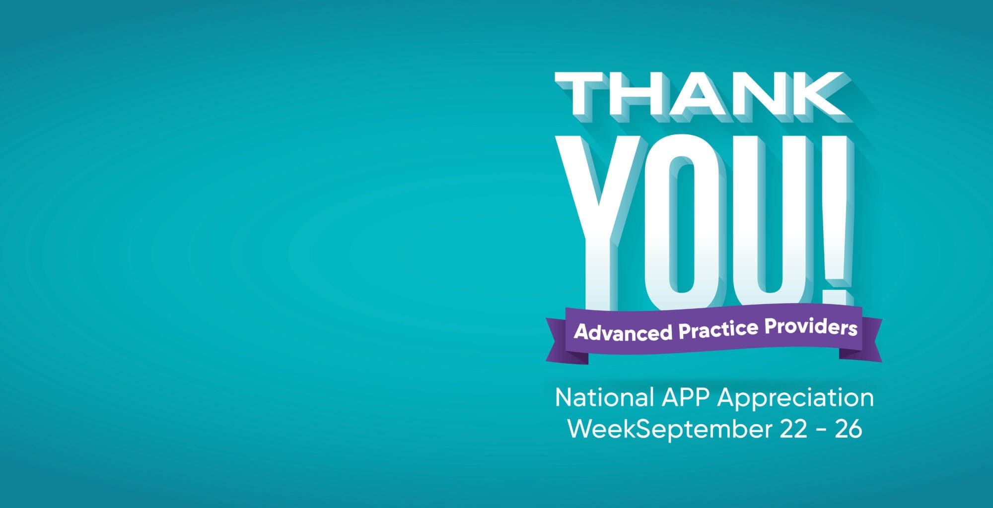 Thank you advanced practice providers