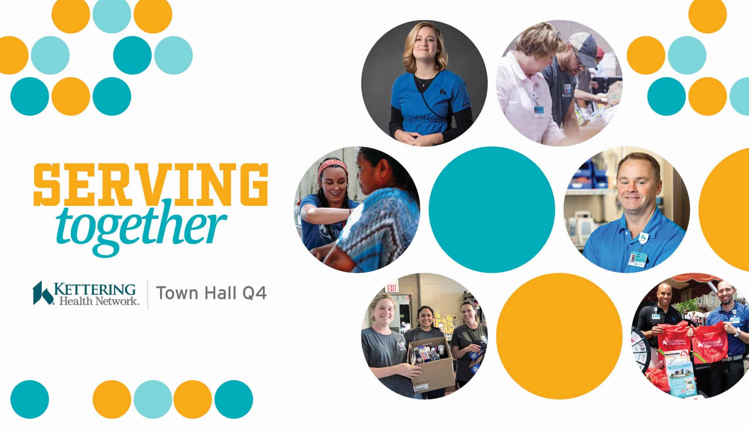 Kettering Health Q4 Town Hall presentation featuring healthcare employees serving patients and community together