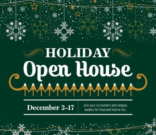 Holiday Open House invitation with green background, snowflakes, and December 3-17 dates