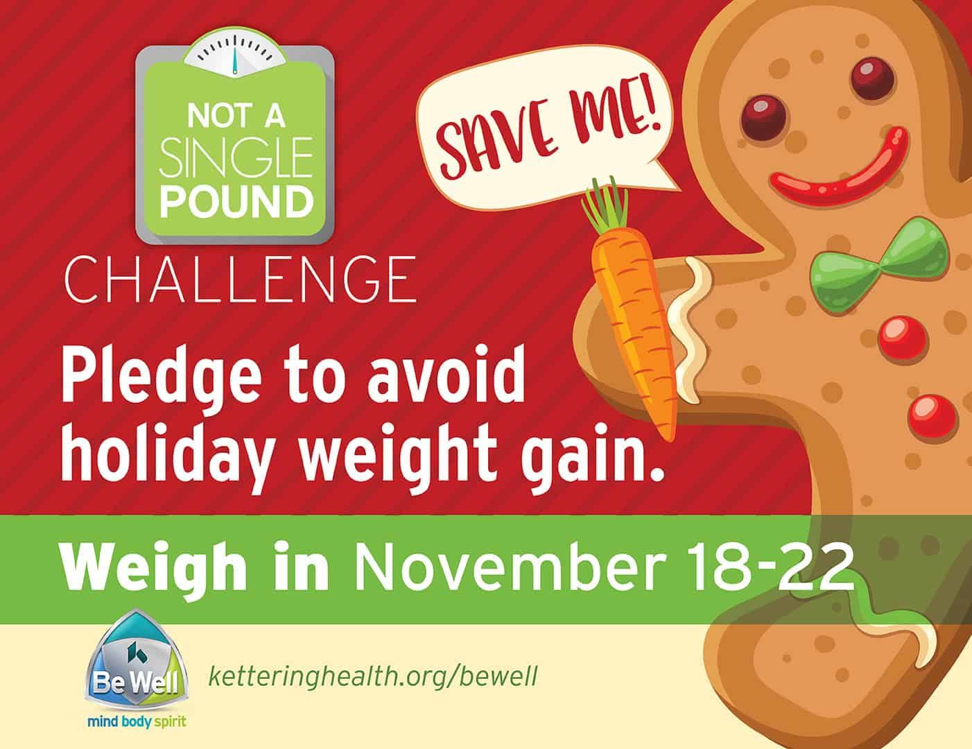 Holiday weight management challenge poster featuring gingerbread character holding carrot saying "Save Me!"