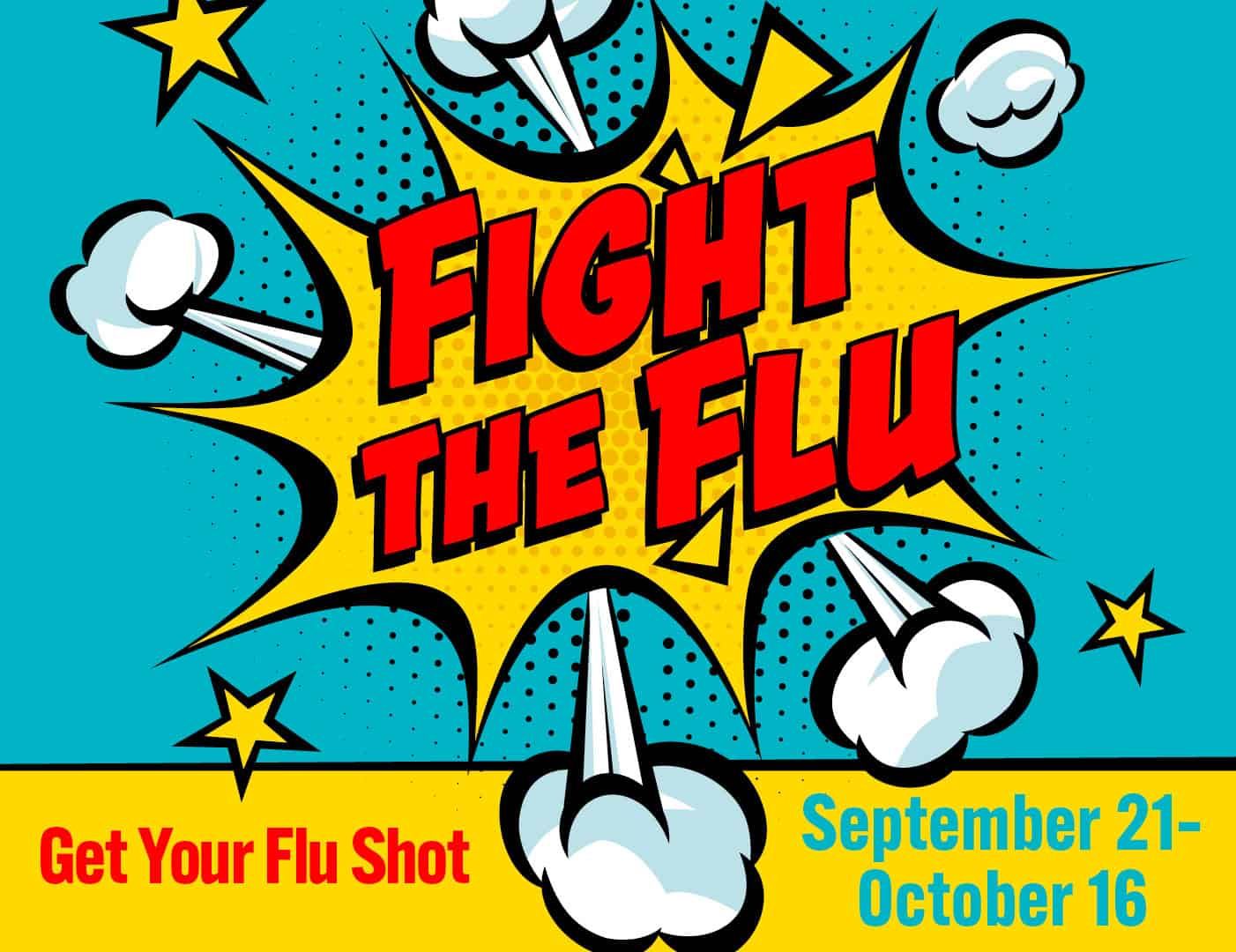 Comic book style "Fight the Flu" poster promoting flu shots September 21-October 16