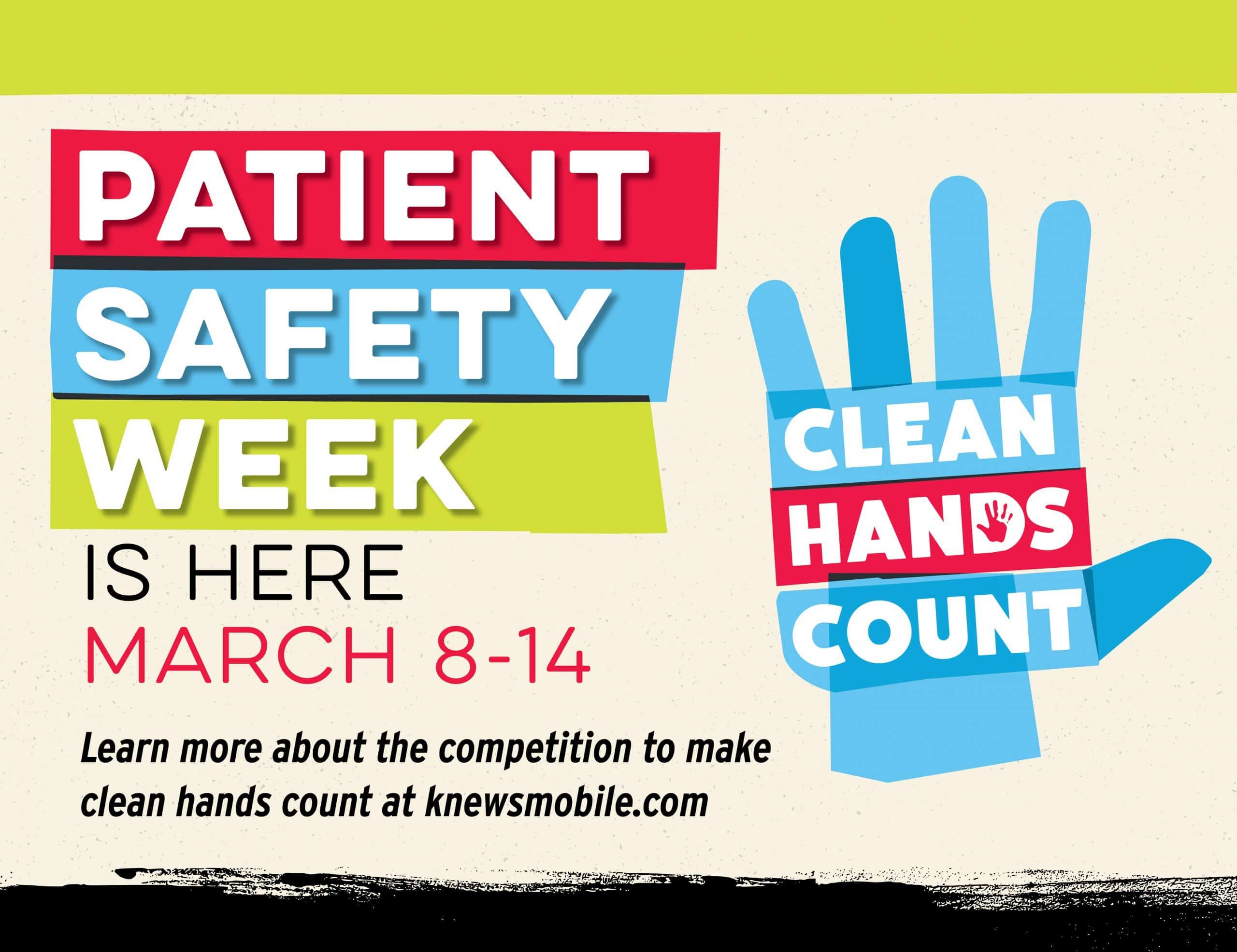 Patient Safety Week March 8-14 promotional graphic with blue hand and "Clean Hands Count" message