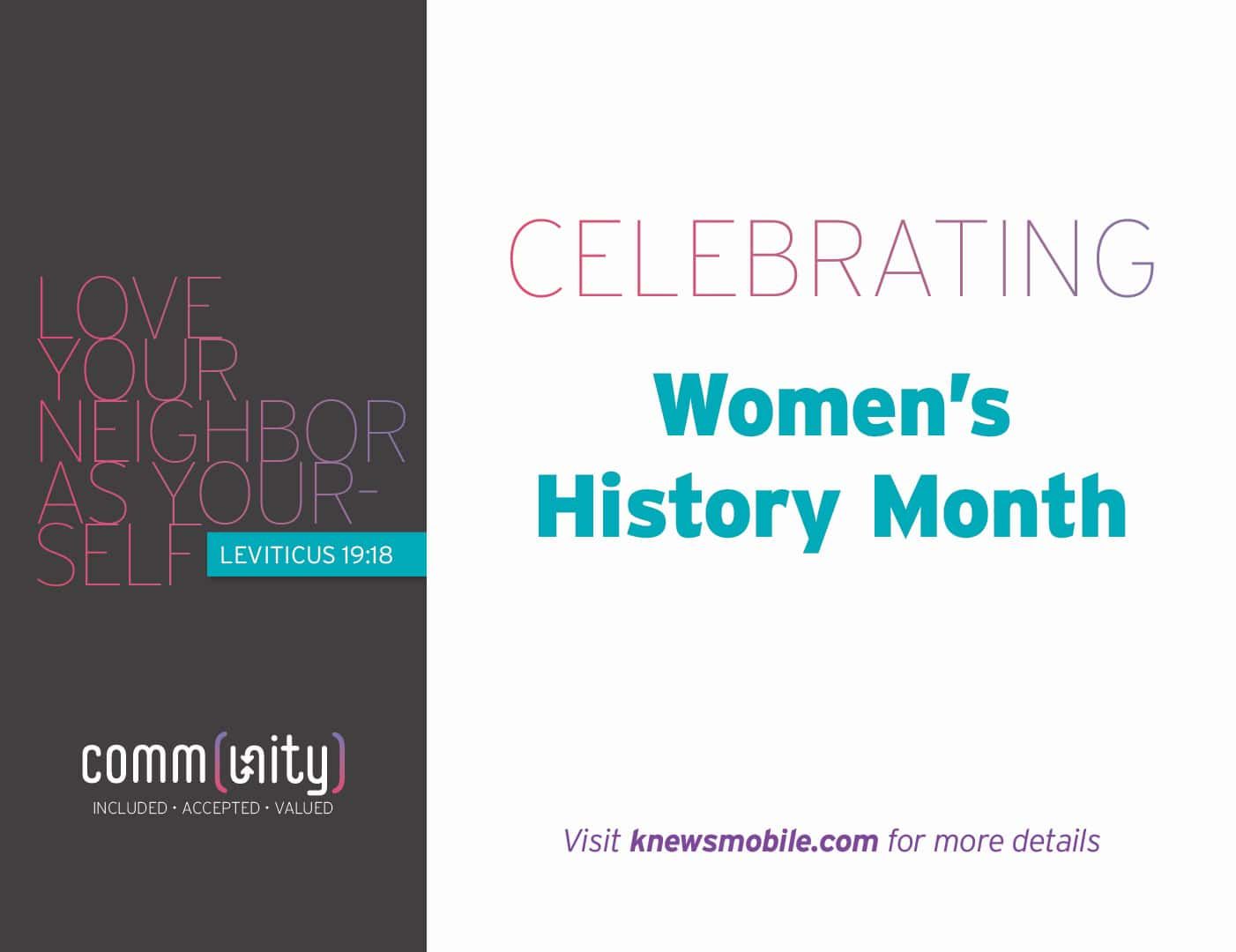 Women's History Month celebration graphic with "Love Your Neighbor as Yourself" biblical quote