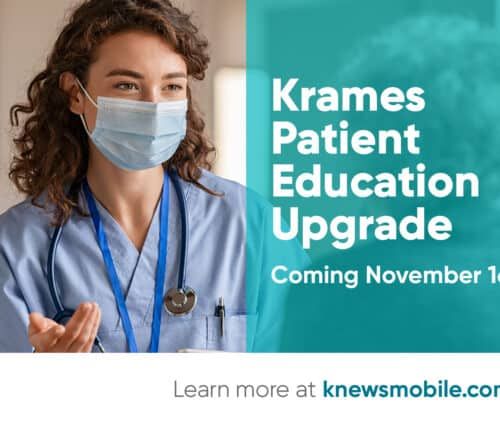 Healthcare worker in scrubs and mask promoting Krames Patient Education Upgrade announcement
