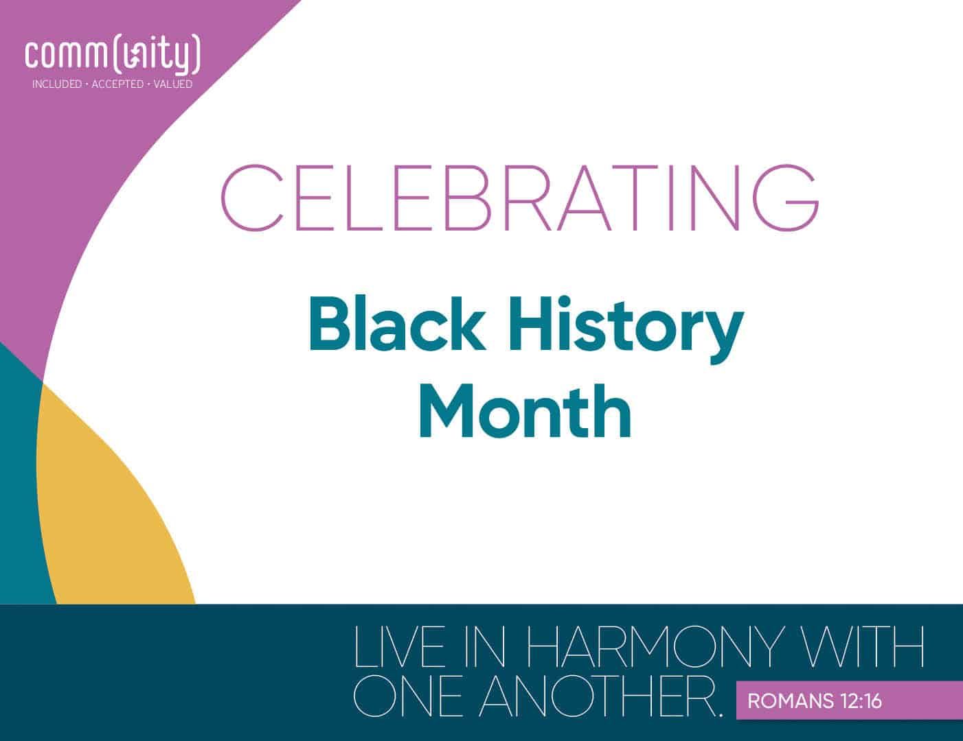 Colorful graphic celebrating Black History Month with biblical quote about living in harmony