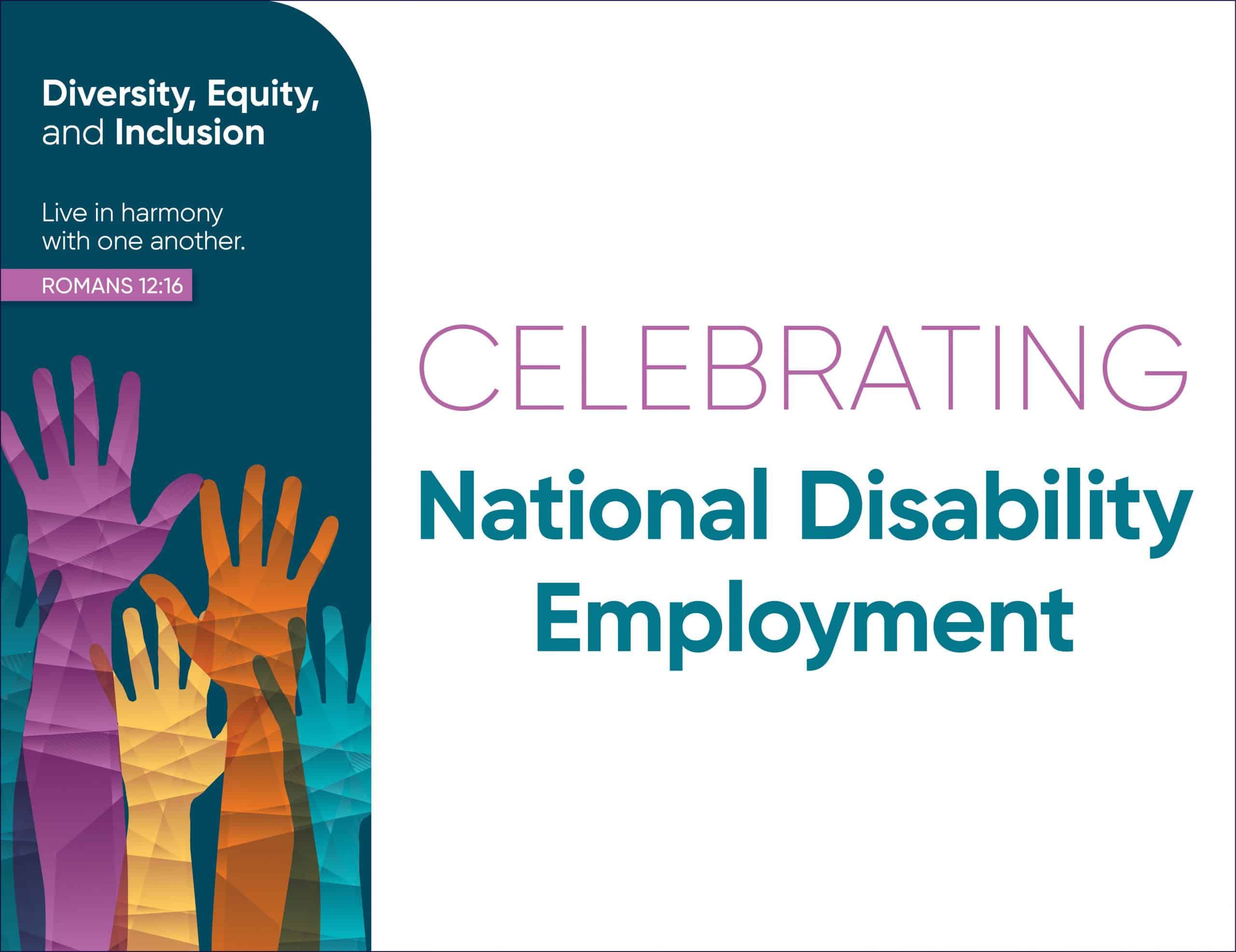 Colorful raised hands celebrating National Disability Employment Awareness Month with diversity messaging