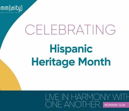 Hispanic Heritage Month celebration graphic with colorful design and biblical verse Romans 12:16