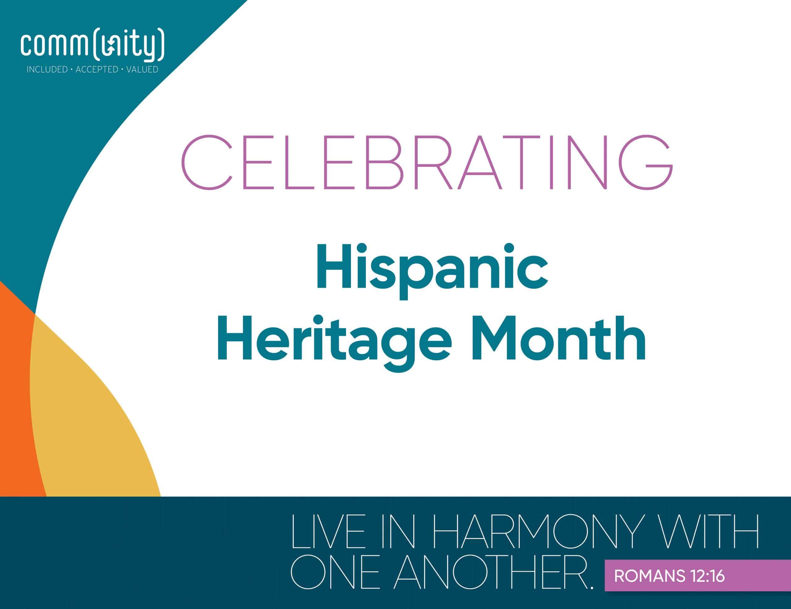 Hispanic Heritage Month celebration graphic with colorful design and biblical verse Romans 12:16