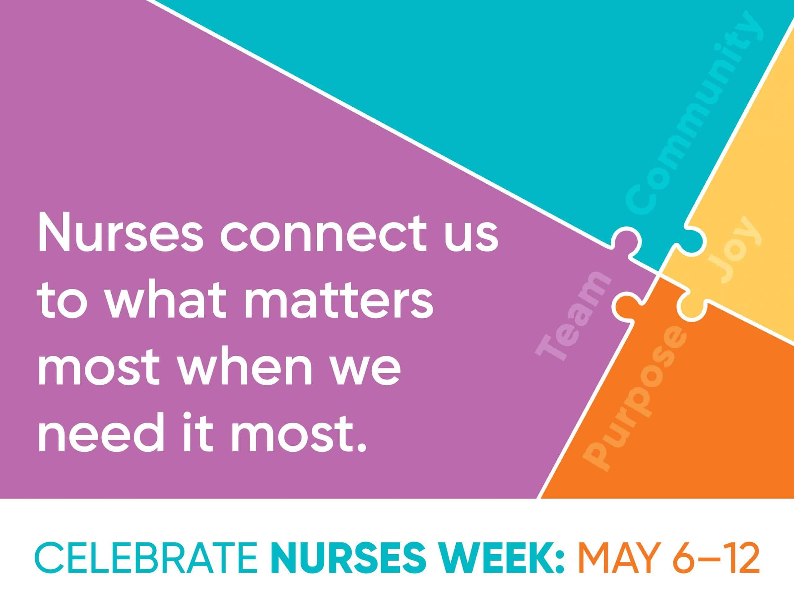 Colorful puzzle piece design celebrating Nurses Week May 6-12 with inspirational message