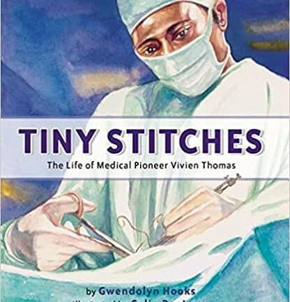 Book cover showing surgeon in scrubs performing operation, titled "Tiny Stitches"