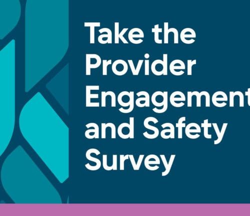 Teal graphic with stethoscope design promoting Provider Engagement and Safety Survey