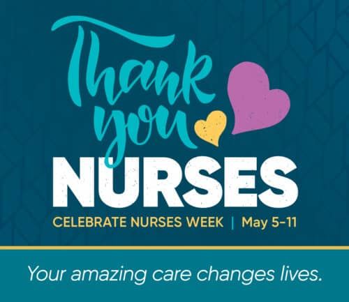 Thank you Nurses graphic with colorful hearts celebrating Nurses Week May 5-11