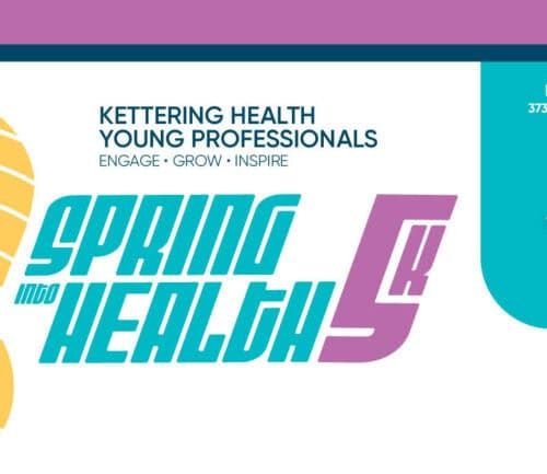 Kettering Health Young Professionals Spring into Health 5K event poster for April 13th