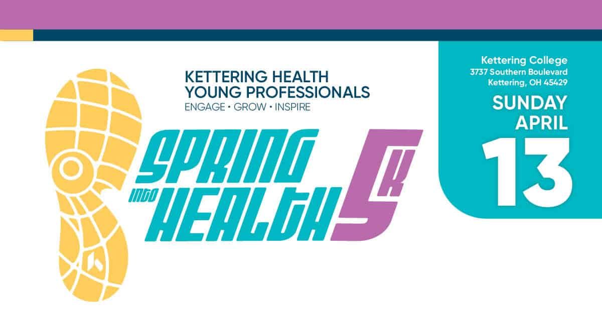 Kettering Health Young Professionals Spring into Health 5K event poster for April 13th