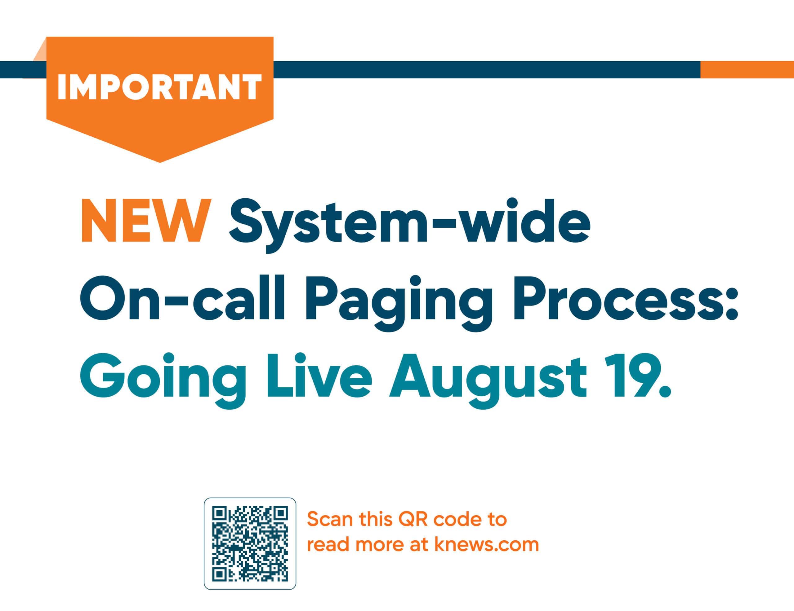 Important announcement: New system-wide on-call paging process launches August 19, with QR code