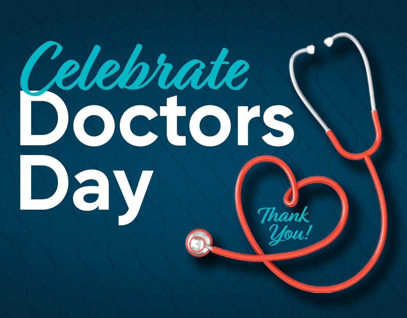 Celebrate Doctors Day