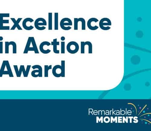 Remarkable Moments, Excellence in Action Award